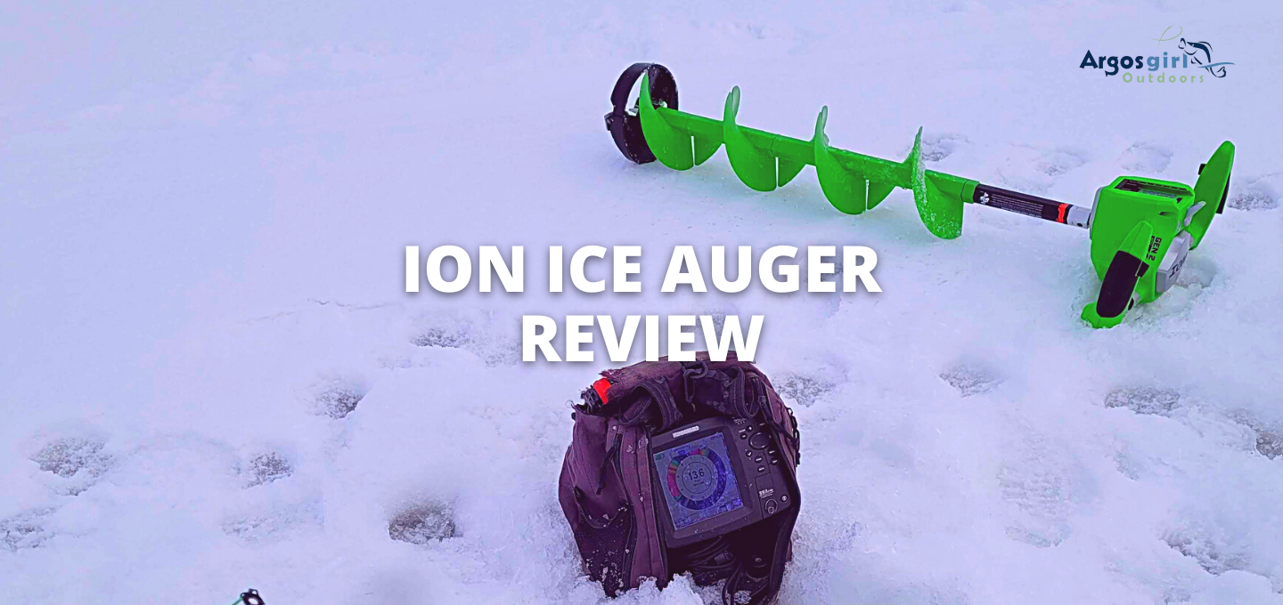 Gear Review: ION Ice Auger - Argosgirl Outdoors